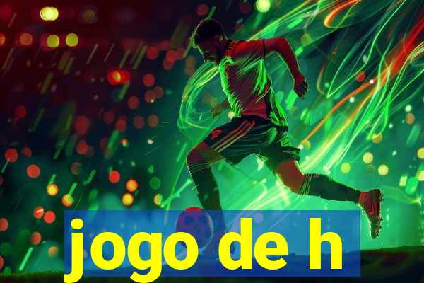 jogo de h